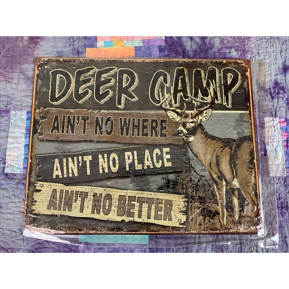 Deer Camp Ain’t No Place Better Metal 16x12.5 Sign Wall Decor Hunting Cabin